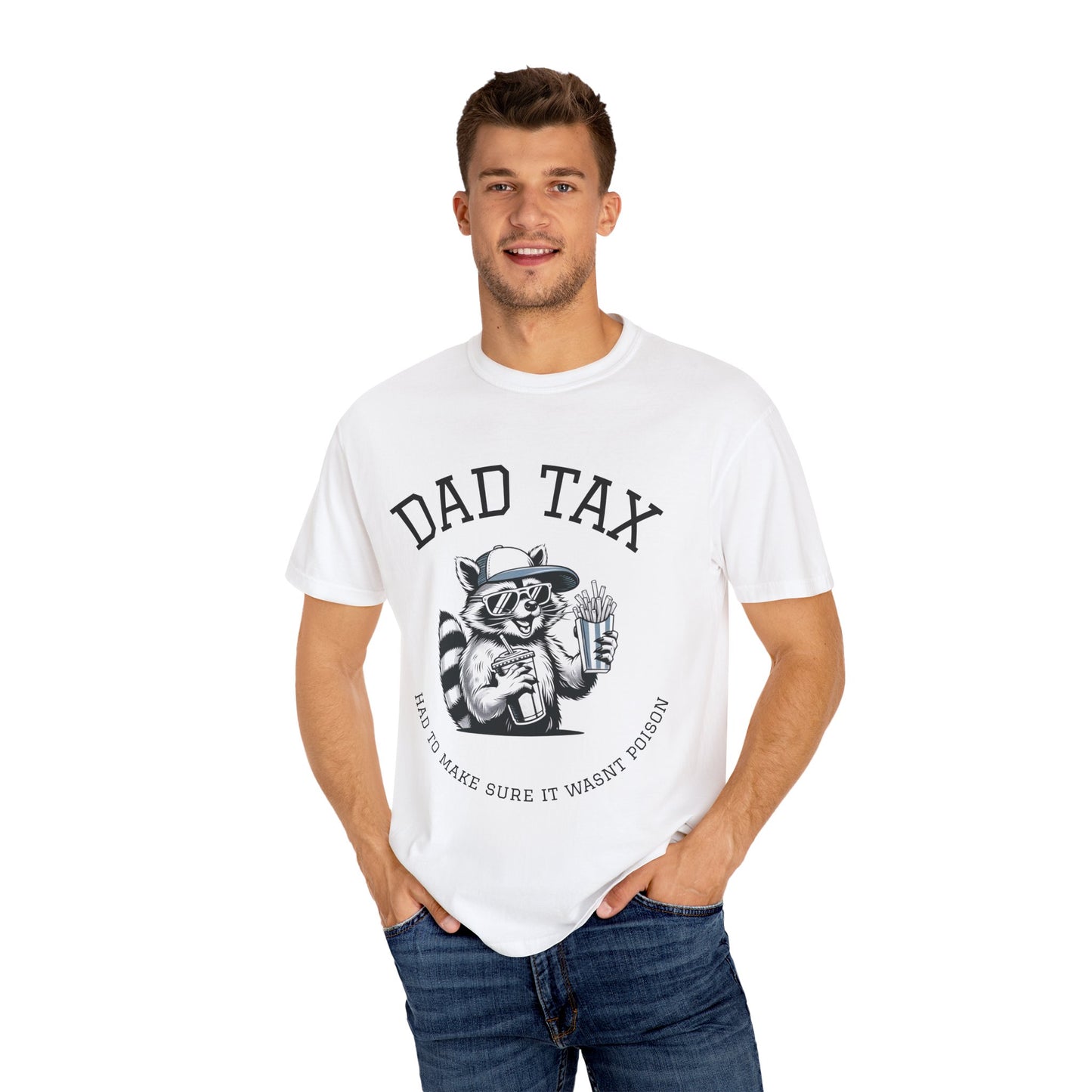 Funny Dad Tax Racoon T-Shirt, Cool Gift for Dads, Unisex Graphic Tee for Father's Day, Family Humor Shirt, Casual Wear
