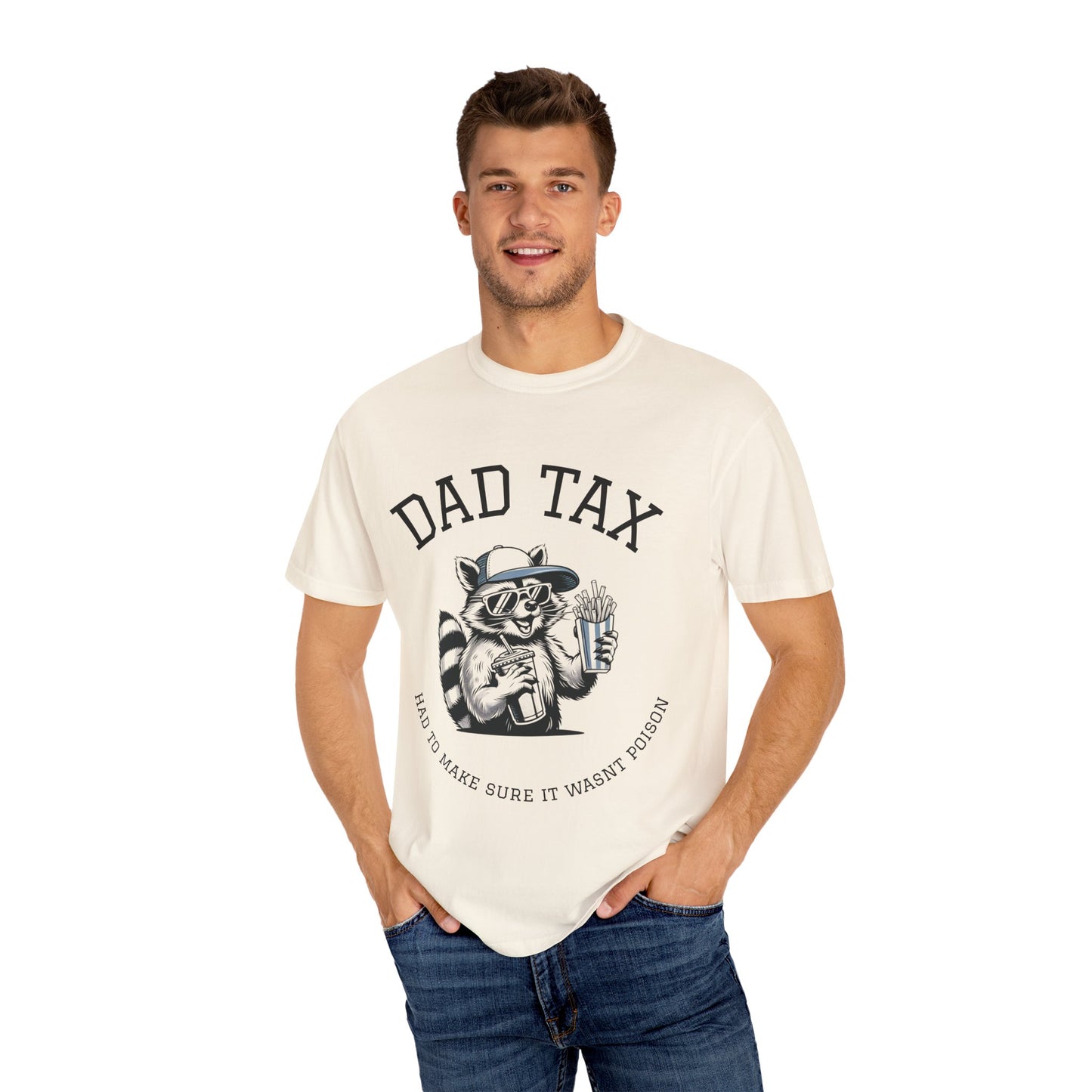 Funny Dad Tax Racoon T-Shirt, Cool Gift for Dads, Unisex Graphic Tee for Father's Day, Family Humor Shirt, Casual Wear