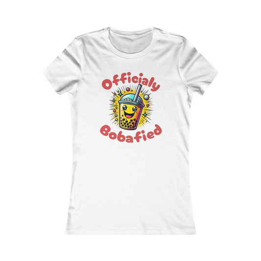 Officially Bobafied Women's Favorite Tee - Fun Shirt for Bubble Tea Lovers, Gift for Friends, Casual Wear, Unique Fashion, Cute Graphic Tee